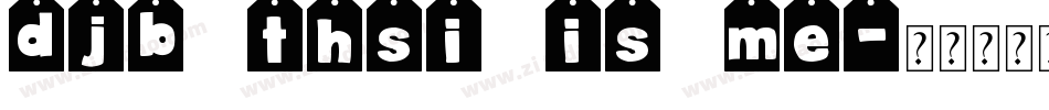 DJB thsi is me字体转换